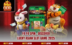 Fa Fa Spin - Discover Lucky Asian Slot Game 2025