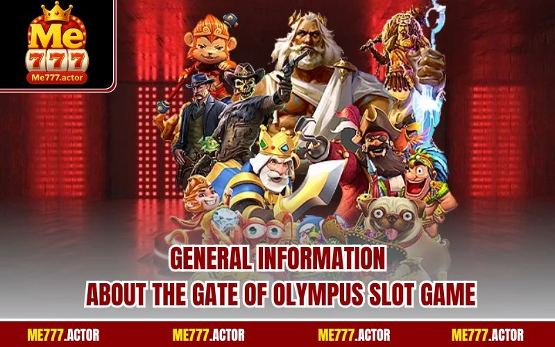 General information about the Gate of Olympus slot game