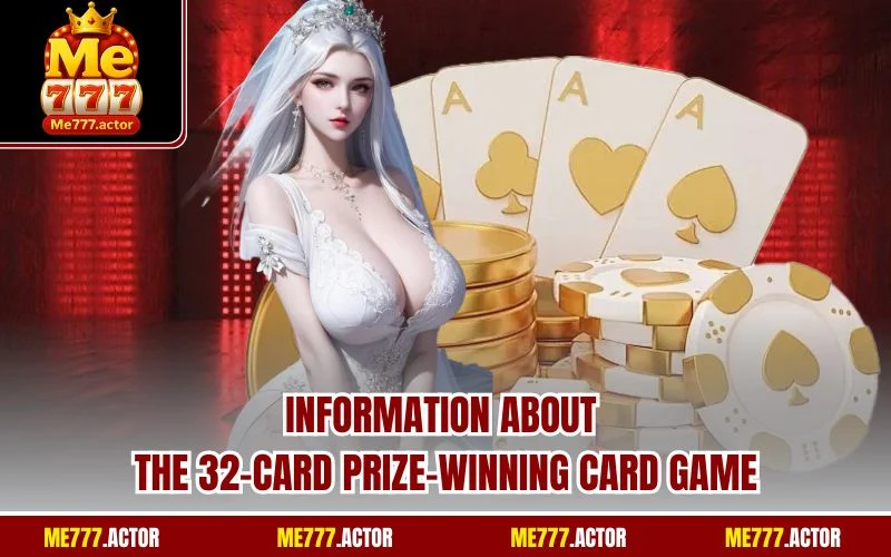 Information about the 32-card prize-winning card game