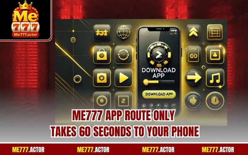 ME777 app route only takes 60 seconds to your phone