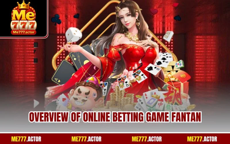 Overview of online betting game Fantan