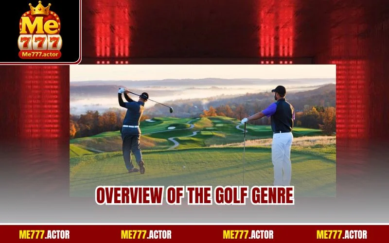 Overview of the Golf genre
