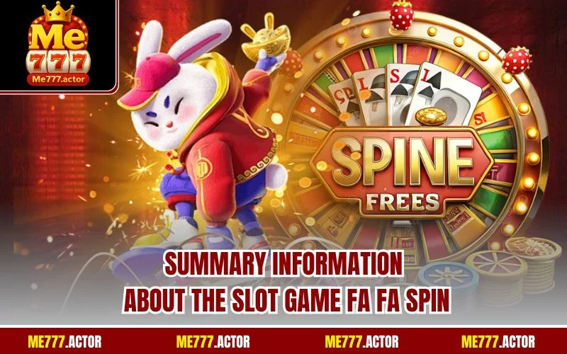 Summary information about the slot game Fa Fa Spin