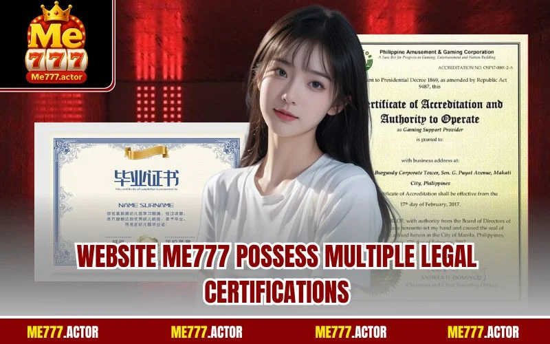 Website ME777 possess multiple legal certifications